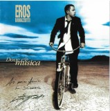 Eros Ramazzotti &ndash; Dove C'&egrave; Musica, CD