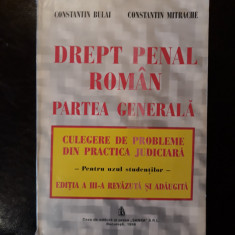 Drept Penal Român - Culegere de probleme- Constantin Bulai,Constantin Mitrache