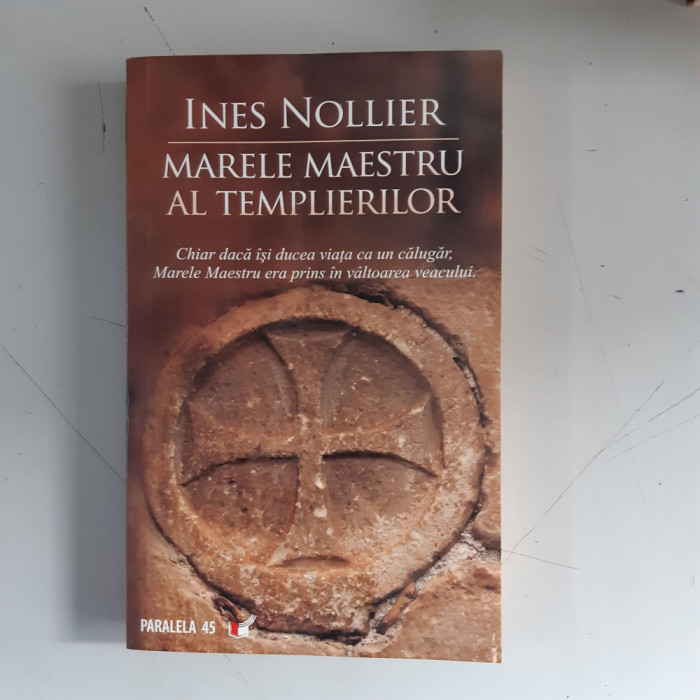Marele maestru al templierilor - Ines Nollier
