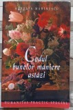 Codul bunelor maniere astazi - Aurelia Marinescu