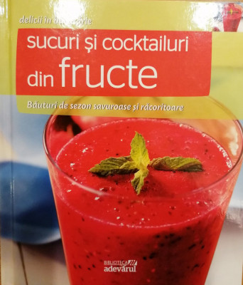 Sucuri si cocktailuri din fructe. Colectia Delicii in bucatarie 14 foto