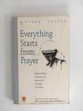 M- Mother Teresa, Everything Starts from Prayer, Mother Teresa&#039;s meditations