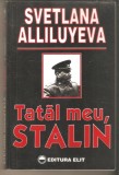 Tatal meu Stalin-Svetlana Alliluyeva