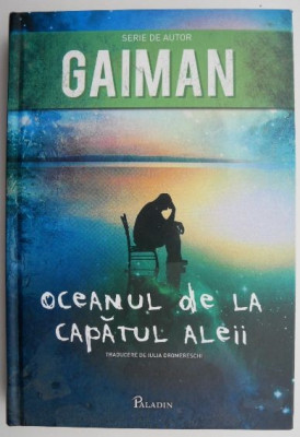 Oceanul de la capatul aleii &amp;ndash; Neil Gaiman foto