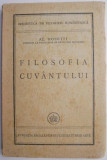 Al. Rosetti - Filosofia Cuvantului - 1946 CVP