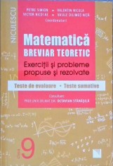 MATEMATICA, CLASA A IX-A. BREVIAR TEORETIC. EXERCITII SI PROBLEME PROPUSE SI REZOLVATE-PETRE SIMION, VICTOR-257396