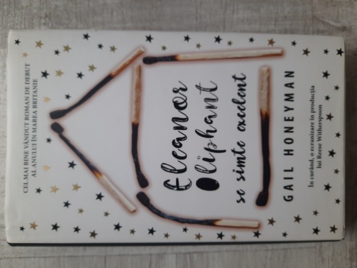 Gail Honeyman - Eleanor Oliphan se simte excelent