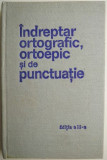 Indreptar ortografic, ortoepic si de punctuatie