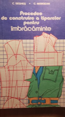 Procedee de construire a tiparelor pentru &amp;icirc;mbrăcăminte,c seghes foto