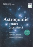 Astronomie pentru incepatori - W.E. Celnik