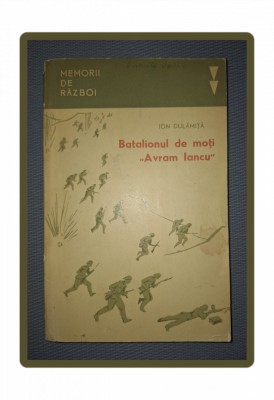 ION DULAMITA - BATALIONUL DE MOTI AVRAM IANCU foto