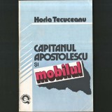Căpitanul Apostolescu și Mobilul (ancheta continuă), roman detectiv de Horia Tecuceanu, 1991