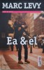Ea si el - Marc Levy - Carte
