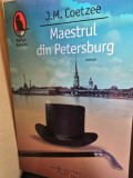 MAESTRUL DIN PETERSBURG - J. M. COETZEE