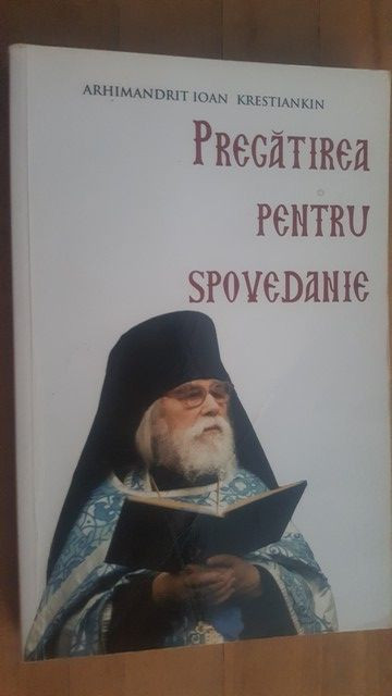 Pregatirea pentu Spovedanie- Arh. Ioan Krestiankin
