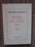 Muzeul de ceara &ndash; Dumitru Popescu