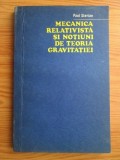 Paul Sterian - Mecanica relativistă și noțiuni de teoria gravitației