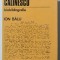 Ion Bălu - G. Călinescu - biobibliografie (1899-1965) (tiraj 2570 ex.)