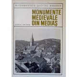 MONUMENTE MEDIEVALE DIN MEDIAS-EUGENIA GRECEANU-237245