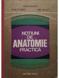 Nicolae Diaconescu - Notiuni de anatomie practica (Editia: 1979)