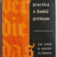 Gramatica practica a limbii germane – Em. Savin, B. Abager, Al. Roman