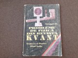 PROBLEME DE FIZICA DIN REVISTA KVANT VOL 4 MIHAI SANDU