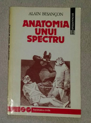 Anatomia unui spectru : economia politica a socialismului real / Alain Besan&amp;ccedil;on foto