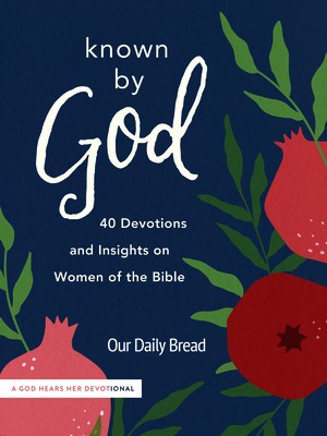 Known by God: 40 Devotions and Insights on Women of the Bible foto