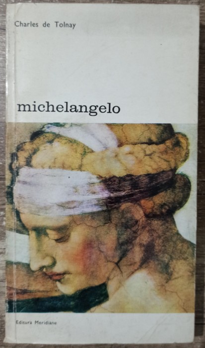 Michelangelo - Charles de Tolnay