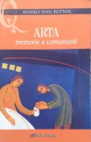 Cumpara ieftin Arta Memorie A Comuniunii - Marko Ivan Rupnik , E385