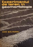 EXPERIMENTUL DE TEREN IN GEOMORFOLOGIE-DAN BALTEANU-341459