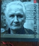 Cumpara ieftin VIOREL MUNTEANU (COMPOZITOR RCM): PORTRETE IN TIMP/ALBUM OMAGIAL/2019(DEDICATIE)