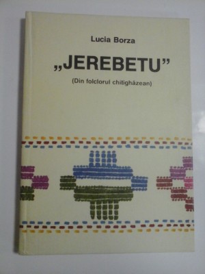 ,,JEREBETU&amp;#039;&amp;#039; - LUCIA BORZA foto