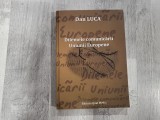 Dilemele comunicarii Uniunii Europene de Dan Luca