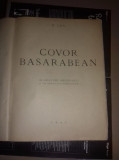 Cumpara ieftin Covor Basarabean -D. Iov, 1943, dedicatie, 141p, 58 gravuri Kiriacoff Suruceanu