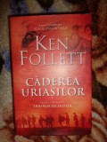 Caderea uriasilor /primul volum din Trilogia secolului Ken Follett /editie cartonata ( Predare personala Bucuresti. Nu trimit prin curierat)