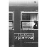 A pesti vonat - Roberto Ruspanti