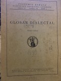 Glosar Dialectal, Petre Coman, 1939, Bucuresti, Studii literare, Carte veche limba romana, 87 pagini