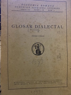 Petre Coman - Glosar dialectal (1939) foto