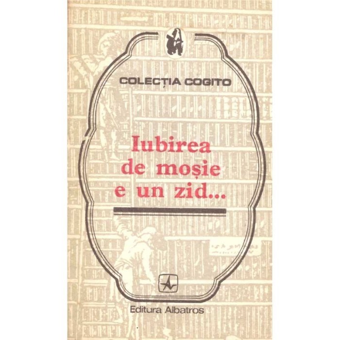 colectiv - Iubirea de mosie e un zid... Proverbe si cugetari despre