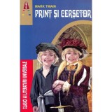 Print Si Cersetor, Mark Twain - Editura Astro