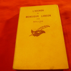 Walling - Agenda D-lui Lanson - Colectia Masca 1930 ,lb.franceza ,253pag
