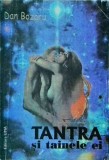 Dan Bozaru - Tantra si tainele ei