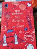 SEX, SHOPPING SI UN ROMAN, DE ALAIN DE BOTTON, Humanitas