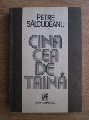 Petre Salcudeanu - Cina cea de taina (1984) foto