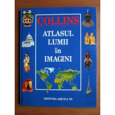 Collins. Atlasul lumii in imagini (1993, editie cartonata)