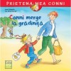 Conni Merge La Gradinita, Liane Schneider, Eva Wenzel-Burger - Editura Casa
