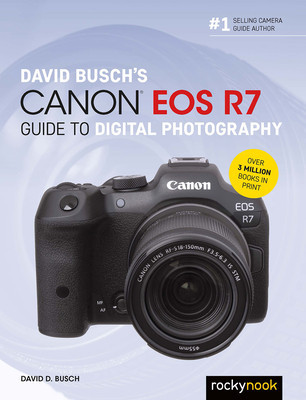 David Busch&amp;#039;s Canon EOS R7 Guide to Digital Photography foto