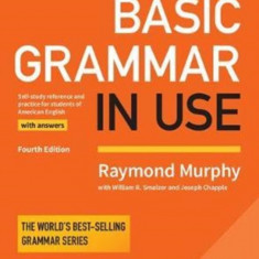 Basic Grammar in Use Student's Book with Answers: Self-Study Reference and Practice for Students of American English