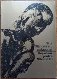 Brancusi, rugaciune pentru mileniul III - Nina Stanculescu